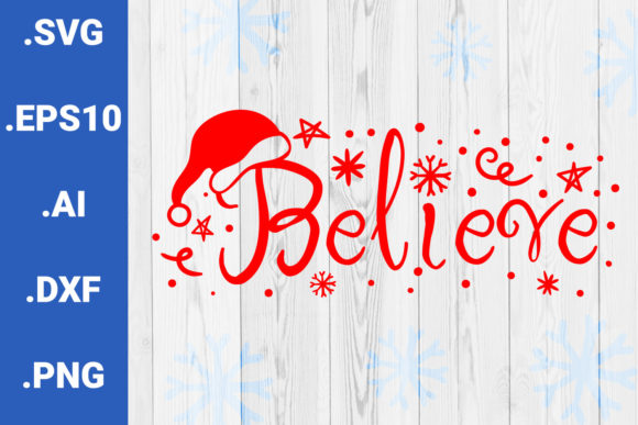 Christmas SVG Believe Quote: A Designer’s Review