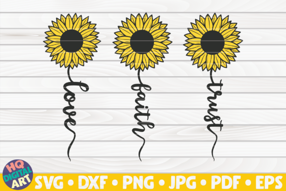 Love Faith Trust SVG Sunflower Quote Review