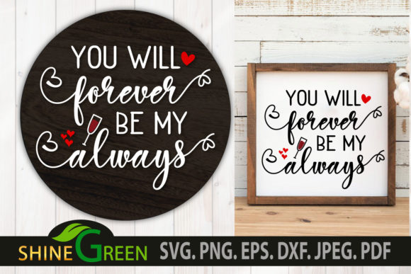 Valentines Day SVG Love Quote Forever
